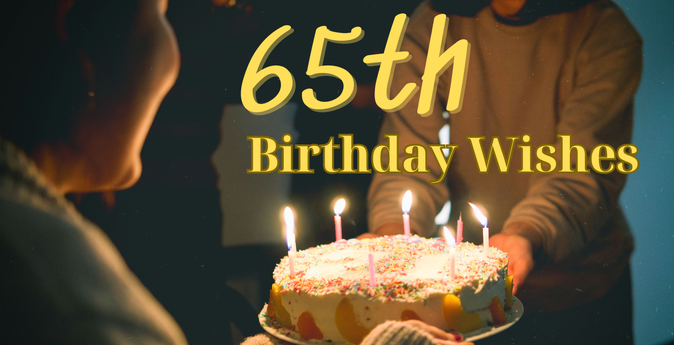 65th birthday wishes