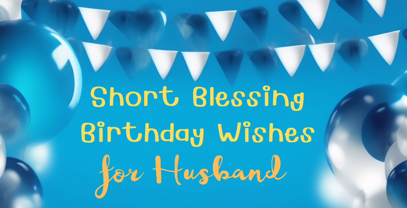 short blessing birthday wishes for husband