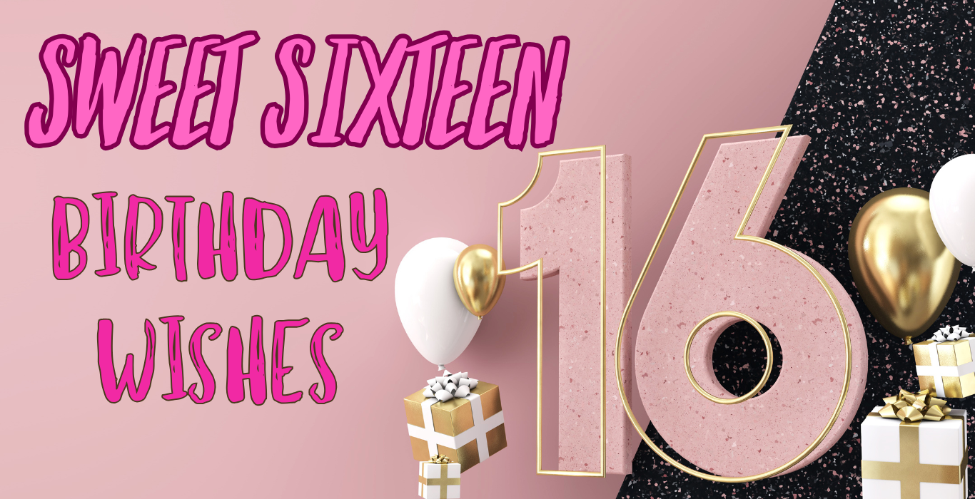 sweet sixteen birthday wishes